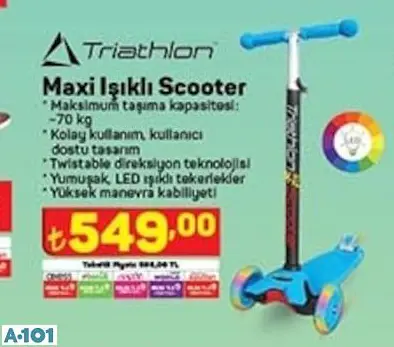 TRİATHLON MAXİ IŞIKLI SCOOTER TRİATHLON MAXİ IŞIKLI SCOOTER